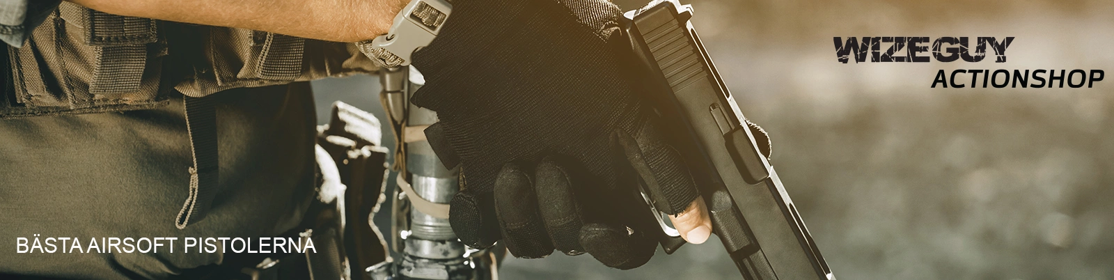 Bast i test airsoft pistoler